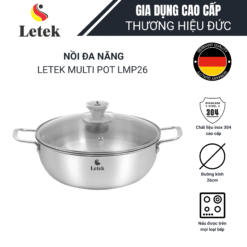 Nồi đa năng inox nguyên khối Letek LMP26 - công nghệ Silent Boiling, chống dính tự thân size 26cm, sâu 9cm, nấu được trên mọi loại bếp