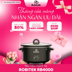 NỒI NẤU CHẬM ROBITEK RB3000 & RB4000 - DUNG TÍCH 3L, 4L - NINH HẦM THỊT TIỆN LỢI, PHÙ HỢP CHO GIA ĐÌNH